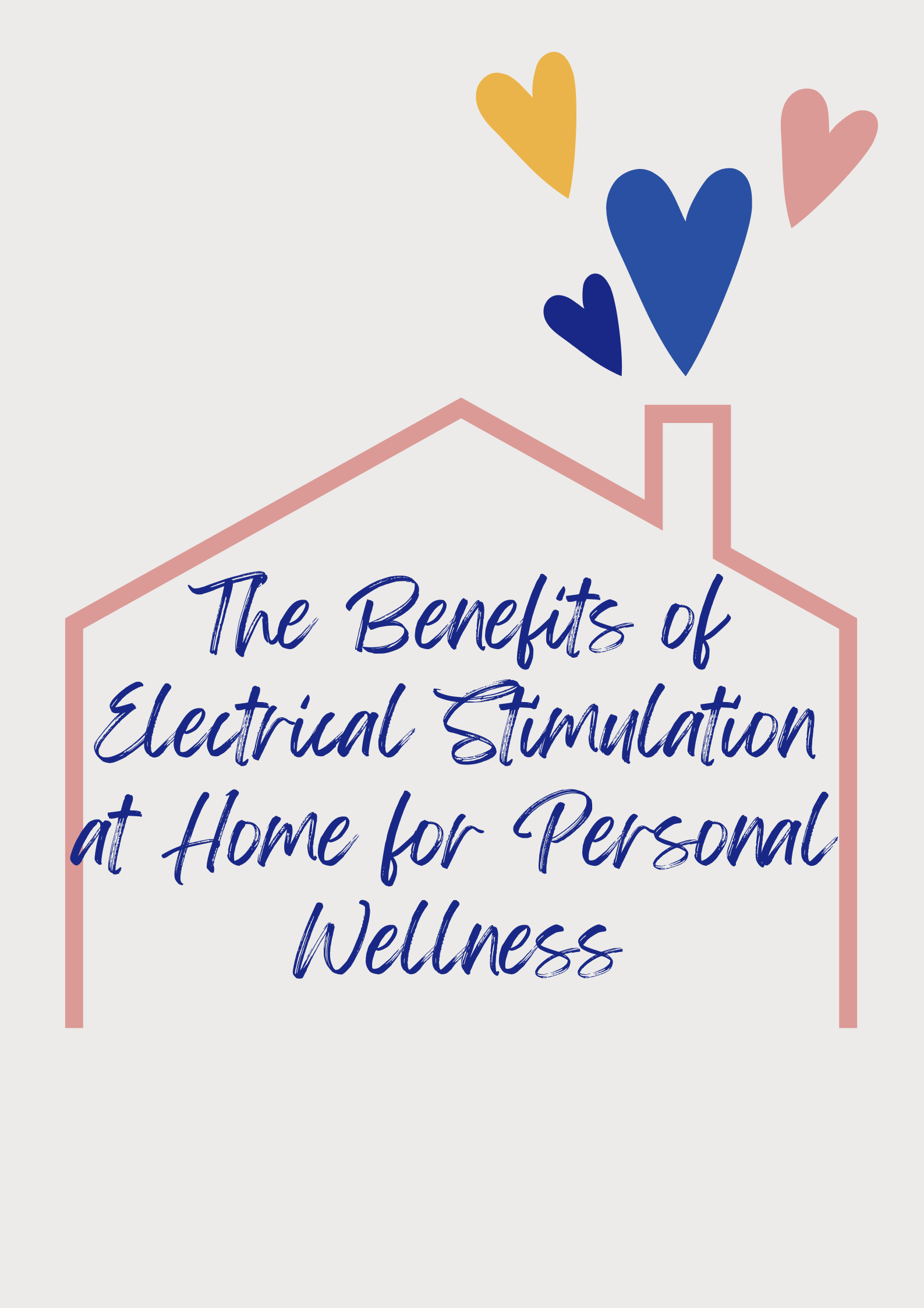 The Benefits of Electrical Stimulation at Home for Personal Wellness