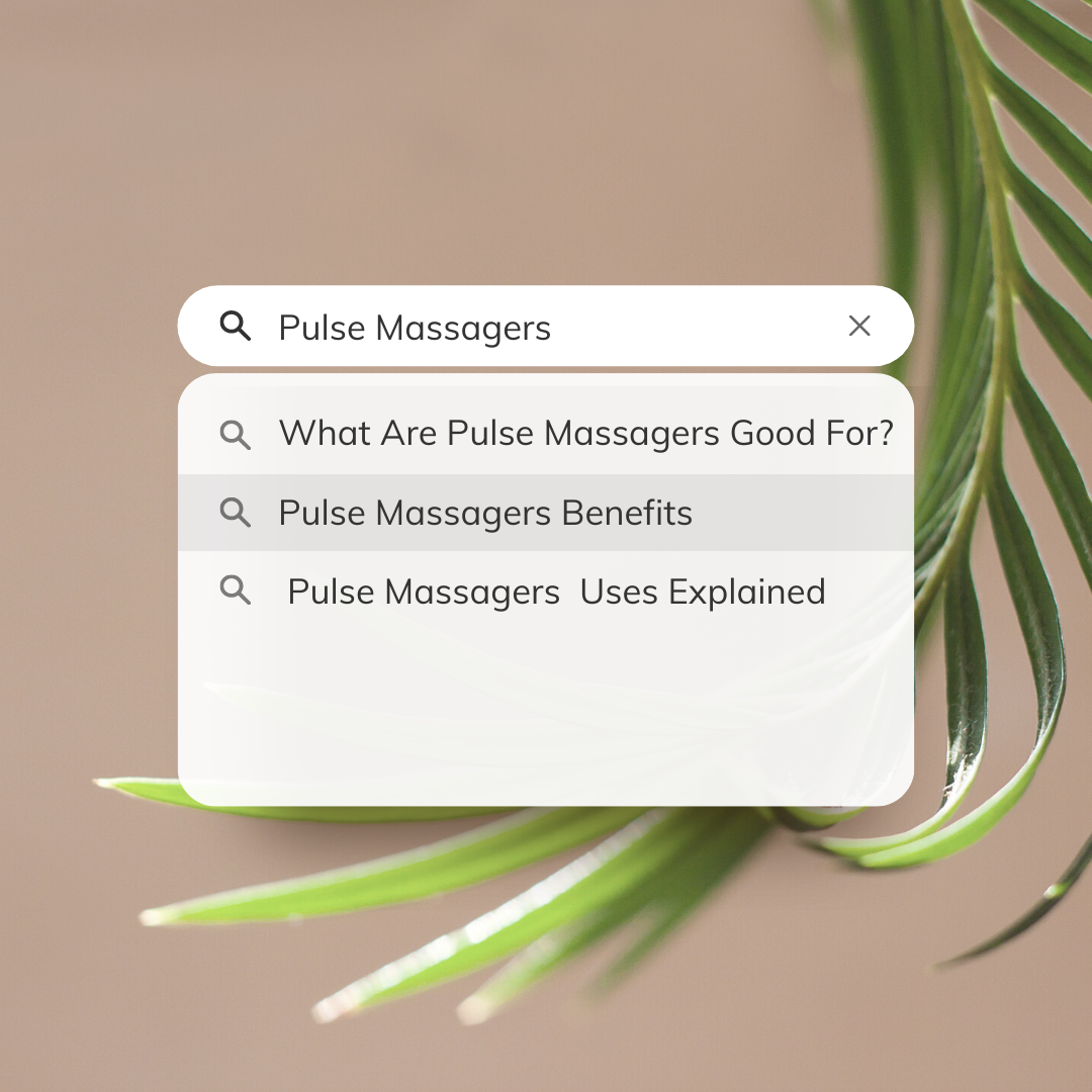 What Are Pulse Massagers Good For? Benefits and Uses Explained