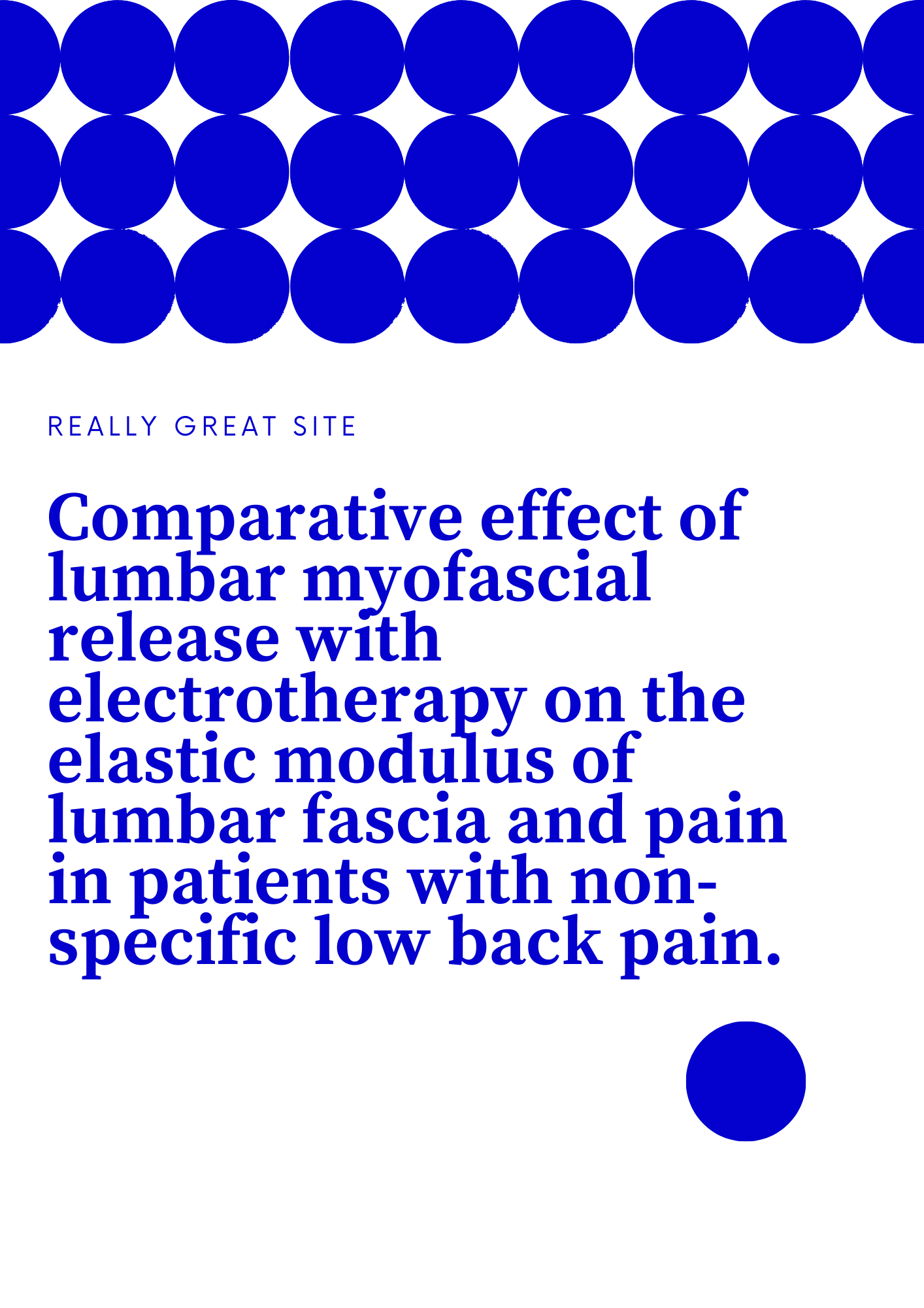 Comparative effect of lumbar myofascial release with electrotherapy on the elastic modulus of lumbar fascia and pain in patients with non-specific low back pain.