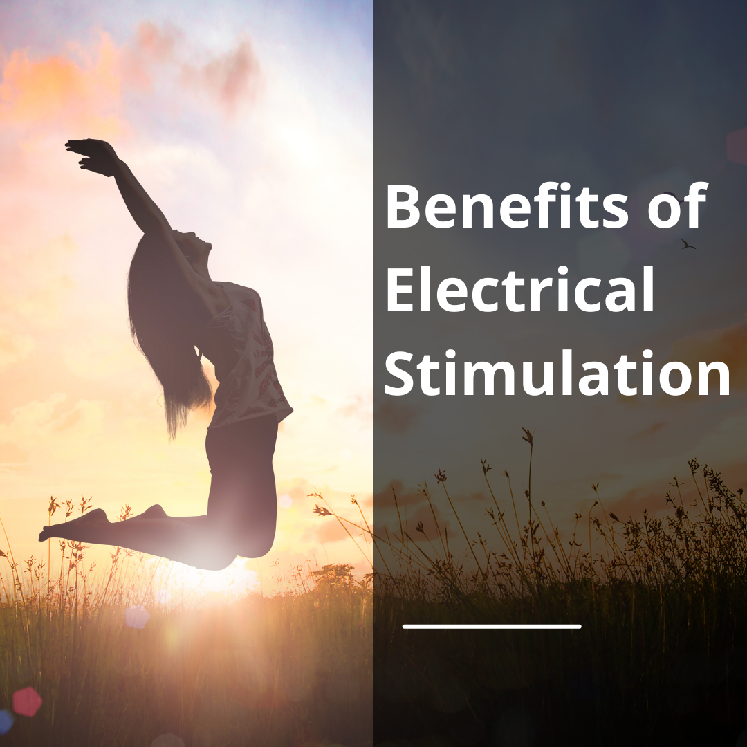 Benefits of Electrical Stimulation