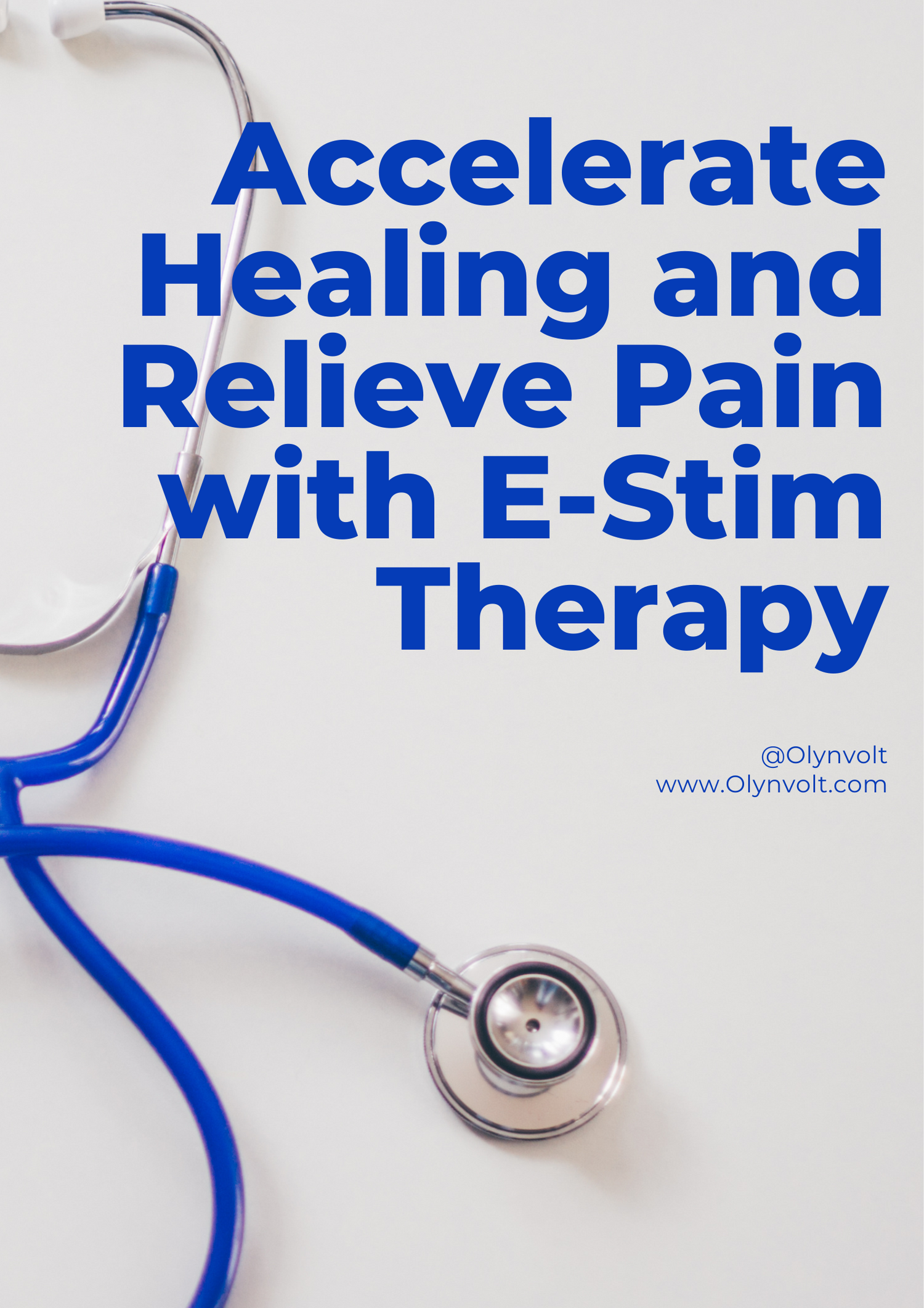 Accelerate Healing and Relieve Pain with E-Stim Therapy